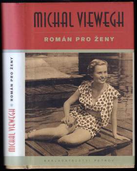Michal Viewegh: Román pro ženy