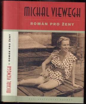 Michal Viewegh: Román pro ženy
