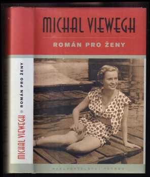 Michal Viewegh: Román pro ženy
