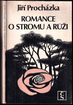 Romance o stromu a růži