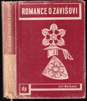 Romance o Závišovi - Jiří Mařánek (1947, Družstevní práce) - ID: 762105