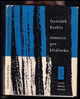 František Hrubín: Romance pro křídlovku