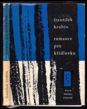 František Hrubín: Romance pro křídlovku