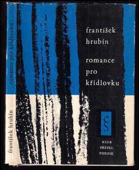 František Hrubín: Romance pro křídlovku