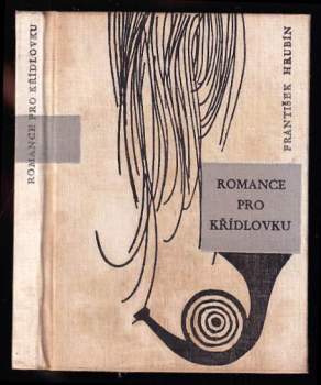 František Hrubín: Romance pro křídlovku