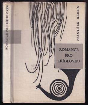 František Hrubín: Romance pro křídlovku