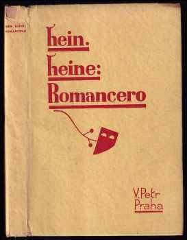 Romancero : kniha historií - Heinrich Heine (1929, Václav Petr) - ID: 187465