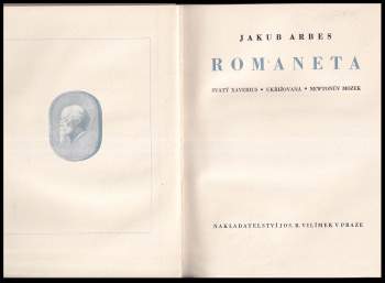 Jakub Arbes: Romaneta - Svatý Xaverius - Ukřižovaná - Newtonův mozek