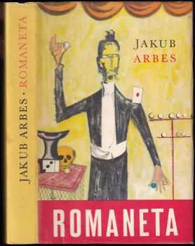 Jakub Arbes: Romaneta