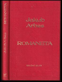 Jakub Arbes: Romaneta