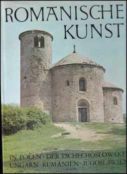 Romanische Kunst in Polen, der Tschechoslowakei, Ungarn, Rumänien, Jugoslawien