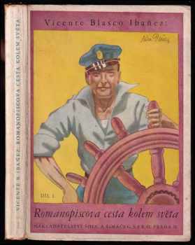 Vicente Blasco Ibáñez: Romanopiscova cesta kolem světa