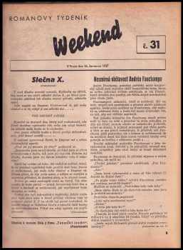 Evžen Ovesný: Románový týdeník Weekend - čísla 28, 30, 31, 32, 33, 34, 35, 36, 37, 38