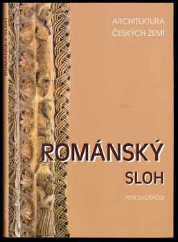 Petr Dvořáček: Románský sloh