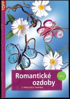Romantické ozdoby z proužků papíru