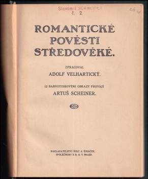 Adolf Velhartický: Romantické pověsti středověké