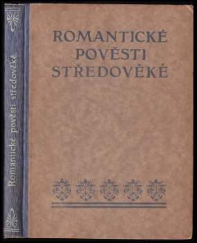 Romantické pověsti středověké