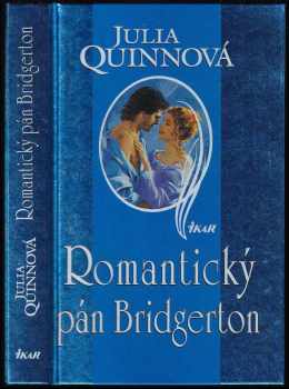 Julia Quinn: Romantický pán Bridgerton