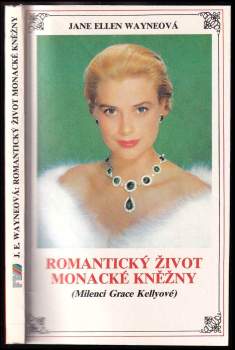 Jane Ellen Wayne: Romantický život monacké kněžny