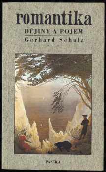 Gerhard Schulz: Romantika