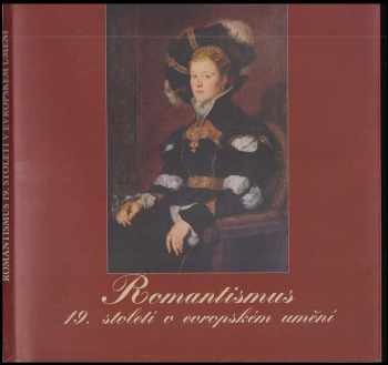 Romantismus 19. století v evropském umění
