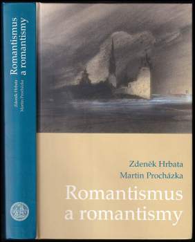 Romantismus a romantismy