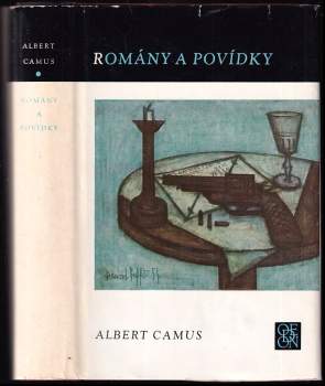Romány a povídky : Cizinec, Mor, Pád, Exil a království - Albert Camus (1969, Odeon) - ID: 815735
