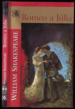 William Shakespeare: Romeo a Júlia