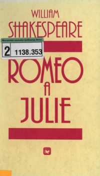 William Shakespeare: Romeo a Julie