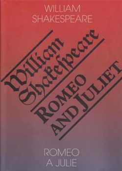 William Shakespeare: Romeo a Julie