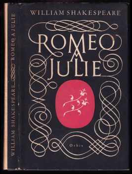 William Shakespeare: Romeo a Julie