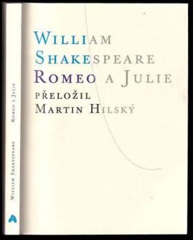 William Shakespeare: Romeo a Julie