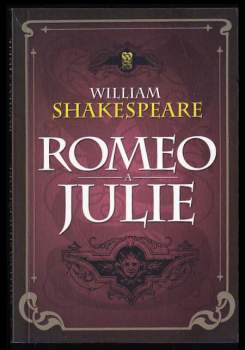 Romeo a Julie : tragédie v pěti jednáních