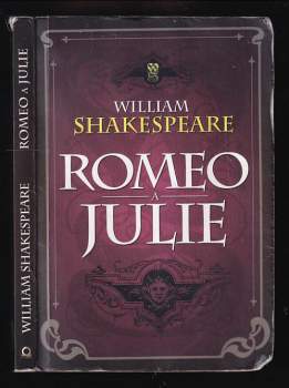 William Shakespeare: Romeo a Julie