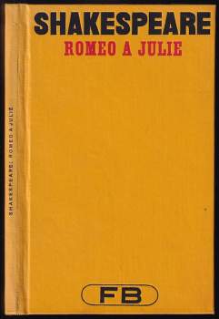William Shakespeare: Romeo a Julie
