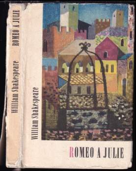 William Shakespeare: Romeo a Julie