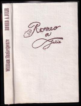 William Shakespeare: Romeo a Julie