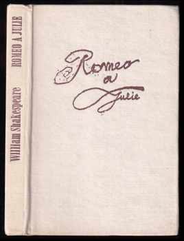 William Shakespeare: Romeo a Julie
