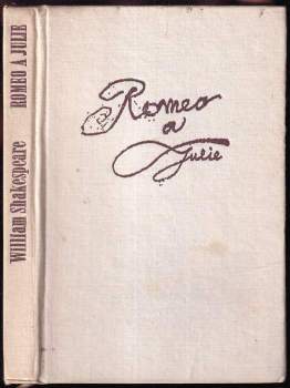 Romeo a Julie - William Shakespeare (1964, Státní nakladatelství krásné literatury a umění) - ID: 826999