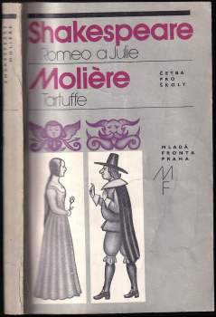 William Shakespeare: Romeo a Julie, Tartuffe