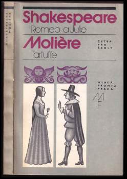 William Shakespeare: Romeo a Julie, Tartuffe