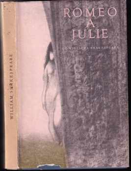 William Shakespeare: Romeo a Julie