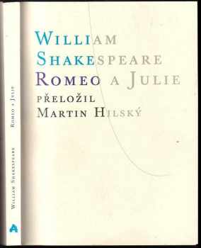 William Shakespeare: Romeo a Julie