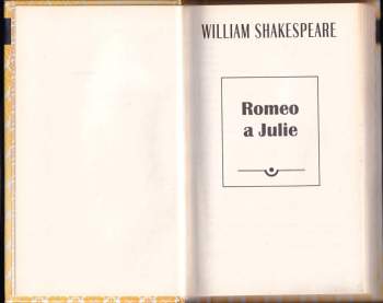 William Shakespeare: Romeo a Julie