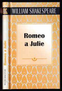 William Shakespeare: Romeo a Julie