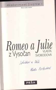 Vlasta Svobodová: Romeo a Julie z Vysočan