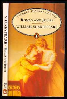 William Shakespeare: Romeo and Juliet