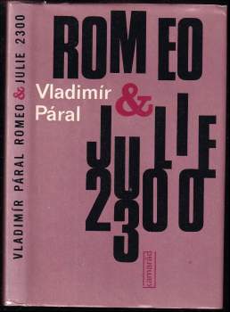 Vladimír Páral: Romeo & Julie 2300
