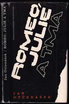 Romeo, Julie a tma