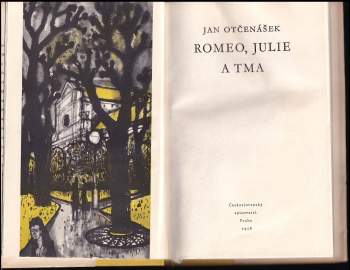 Jan Otčenášek: Romeo, Julie a tma